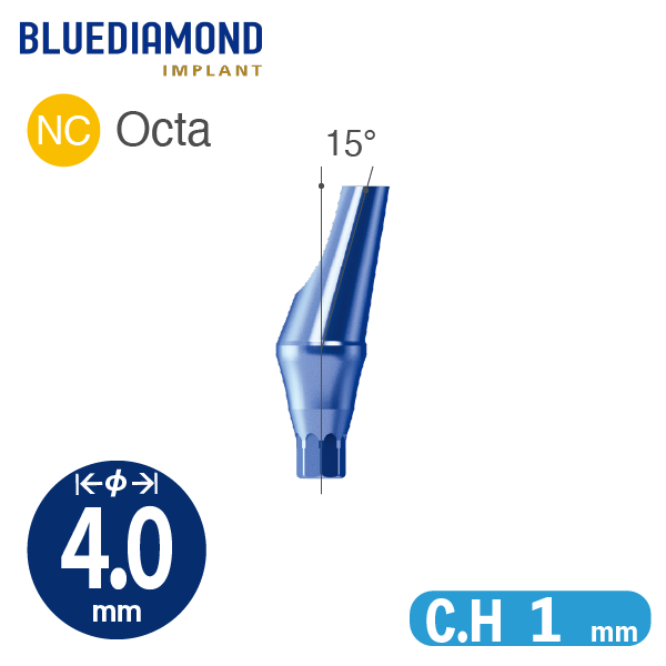 Angled Abutment [BD] NC φ4.0 / C.H=1.0 / 15° Octa